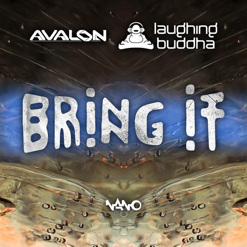 Laughing Buddha & Avalo - Bring it