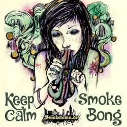 keep-calm-smoke-bong