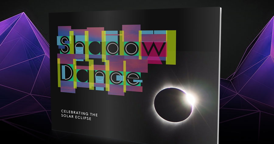 Shadow Dance: Celebrating the Solar Eclipse